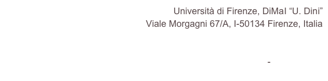 Università di Firenze, DiMaI “U. Dini”
Viale Morgagni 67/A, I-50134 Firenze, Italia


Curriculum.pdf - Resume.pdf